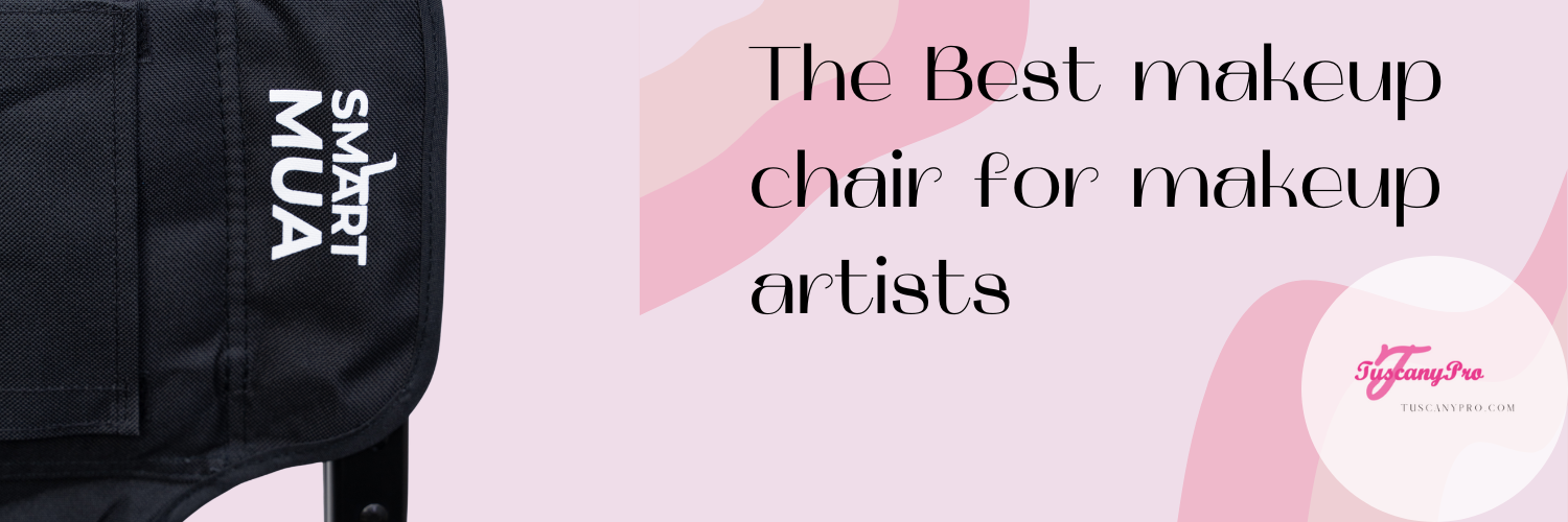 The best makeup chair for makeup artists The three key factors that