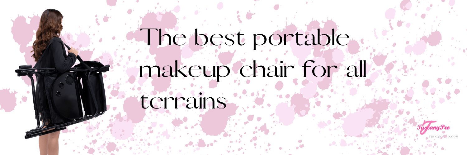 thebesttravelmakeupchair Tuscany Pro